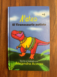 Mateo. El Dinosaurio autista