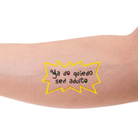 Tatuaje temporal "ya do quiedo sed adulto"
