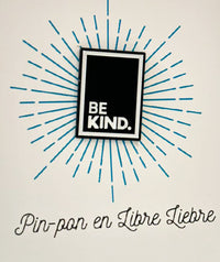 Pin-pon "Be KIND"