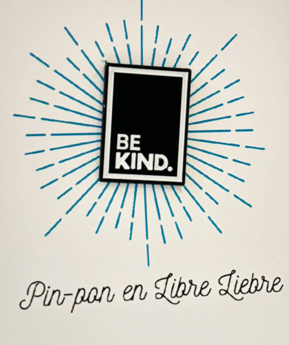 Pin-pon "Be KIND"