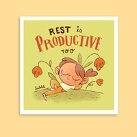 Rest is productive too, print